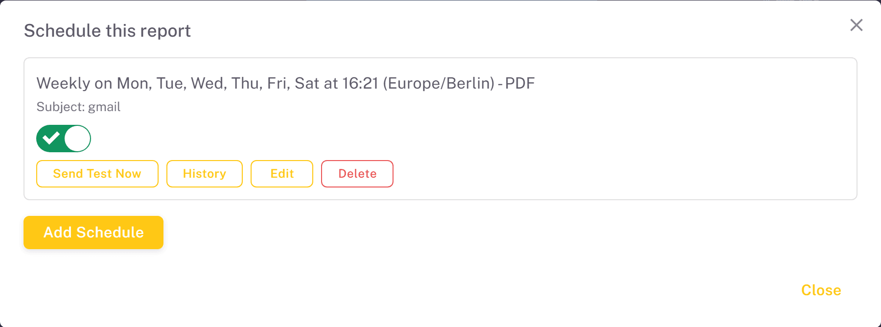 Schedule this report dialog with an existing schedule and the Add Schedule button